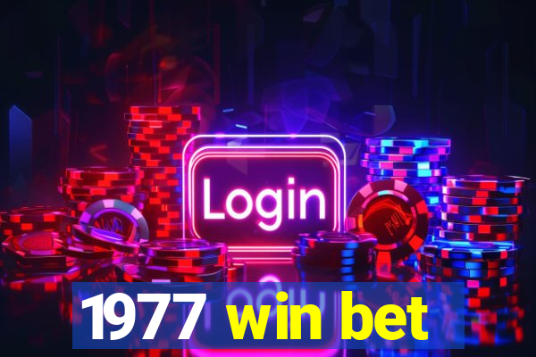 1977 win bet